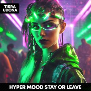 Download track Stay Or Leave - HYPERTECHNO (Sped Up) HYPER MOOD