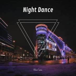 Download track Night Dance (Extended Mix) Albert Taste