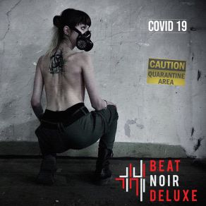 Download track Covid 19 Beat Noir Deluxe