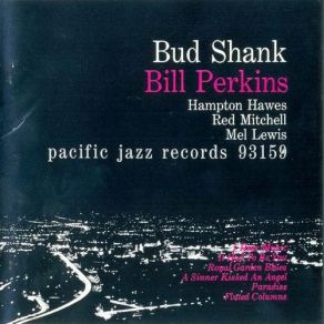 Download track Ain't Got A Dime To My Name Bud Shank, Bill Perkins