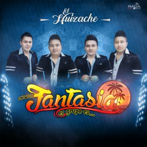 Download track El Huizache Fantasía El Grupo Es