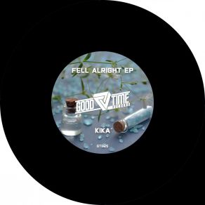 Download track Fell Alright (Original Mix) Kika