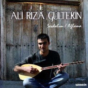 Download track Güzel Seni Şu Yolunda Ali Riza Gültekin