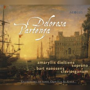 Download track II. Adagio Amaryllis Dieltiens, Bart Naessens, Capriola Di Gioia