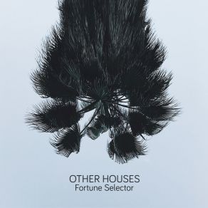 Download track Fortune Selector Other Houses