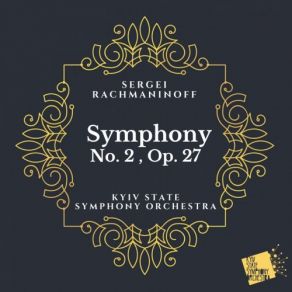 Download track Symphony No. 2 In E Minor, Op. 27: IV. Allegro Vivace Yurii Nykonenko, Kyiv State Symphony Orchestra