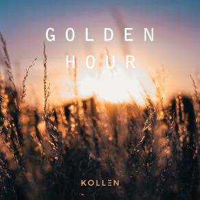 Download track Golden Hour (Ambient Mix) Kollen