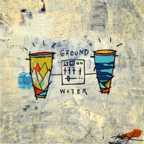 Download track Ground & Water Blu, Damu The Fudgemunk