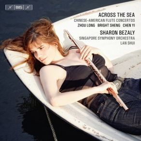 Download track Bright Sheng: Flute Moon - II. Flute Moon Sharon Bezaly, Singapore Symphony Orchestra, Lan Shui