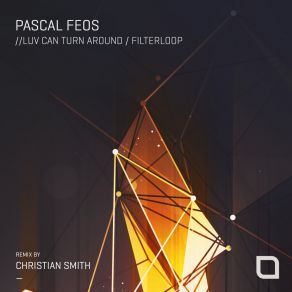 Download track Luv Can Turn Around (Original Mix) Pascal F. E. O. S.