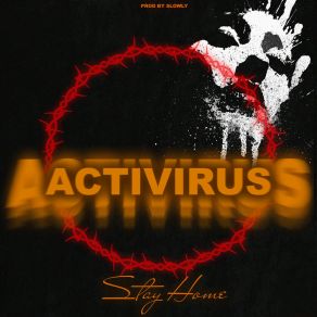 Download track Stay Home ACTIVIRUS