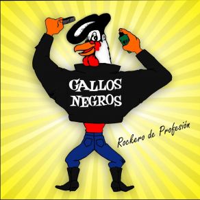 Download track Rock This Town Gallos Negros