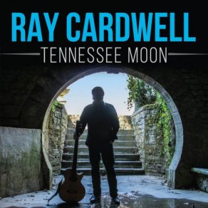 Download track Tennessee Moon Ray Cardwell