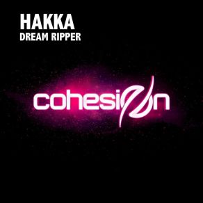 Download track Dream Ripper (Radio Edit) Hakka