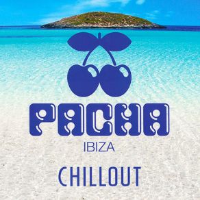 Download track Pie In The Sky Pacha IbizaLord Of Beat