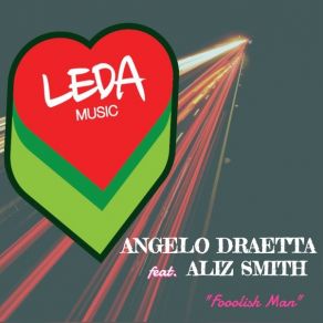 Download track Foolish Man (Original Mix) Angelo Draetta