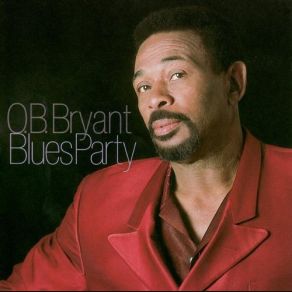 Download track Blues Party In The Park O. B. Bryant