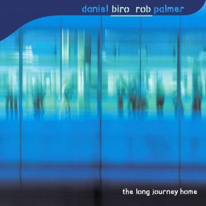 Download track The Long Journey Home, Pt. 2 Rob Palmer