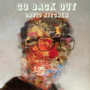 Download track Break Your Momma's Heart David Kitchen