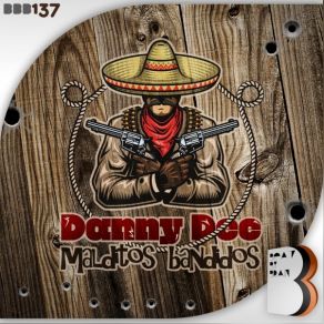 Download track Los Pistoleros Danny Dee