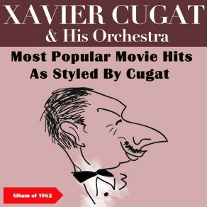 Download track Al Di La Xavier Cugat And His Orchestra