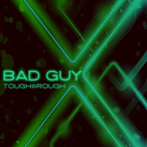 Download track Bad Guy (Instagram Remix Extended Instrumental) Tough