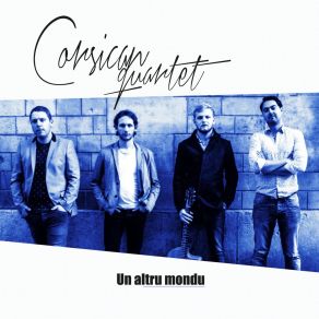 Download track Cécile Ma Fille Corsican Quartet
