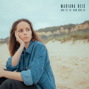 Download track Não És Tu, Nem Sou Eu Mariana Reis