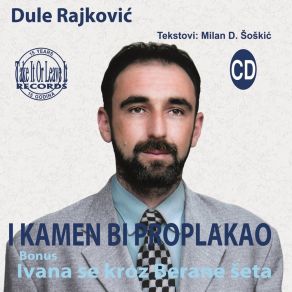 Download track Nemoj Glavu Zaklanjati Dule Rajkovic