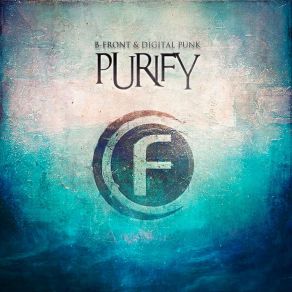 Download track Purify (Original Edit) Digital Punk