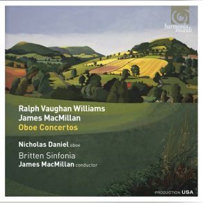 Download track Vaughan Williams: Oboe Concerto In A Minor - 2. Minuet & Musette James MacMillan, Britten Sinfonia, Nicholas DanielNicholas Danie