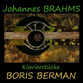 Download track Pièces Pour Piano, Op. 118- II. Intermezzo (Andante Teneramente) Boris Berman