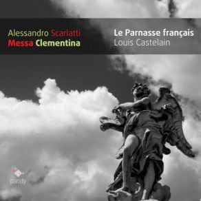 Download track 6. Messa Clementina, R. 511.1 - IV. Sanctus, Benedictus Scarlatti, Alessandro