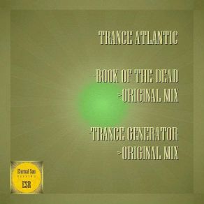 Download track Book Of The Dead (Original Mix) Trance-Atlantic