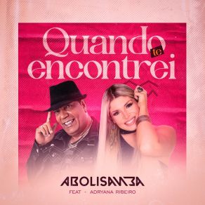 Download track Quando Te Encontrei Adryana Ribeiro