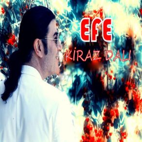 Download track Kiraz Dalı Efe