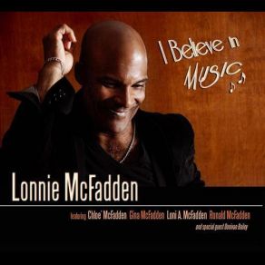 Download track Jazz Is The Hear & The Soul Of Kansas City Lonnie McFaddenLoni A. McFadden