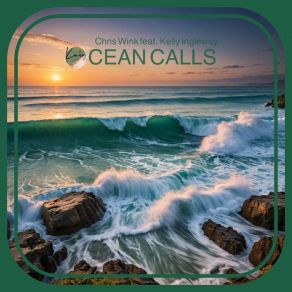 Download track Ocean Calls (Calm Down Mix) Kelly Ingleway