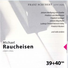 Download track Der Blumen Sprache, D 519, Op. 173 Nr. 5 (Ludwig Christof Heinrich Hölty) Michael Raucheisen