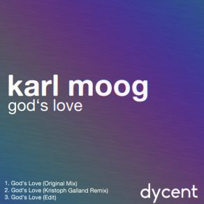 Download track God's Love (Original Mix) Karl Moog