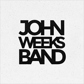 Download track Why Don't We Sleep On It The John Weeks Band