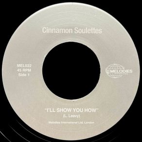 Download track I'll Show You How Cinnamon Soulettes