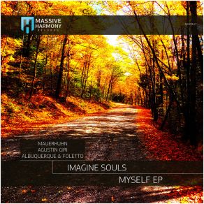 Download track Myself (Mauerhuhn Remix) Imagine SoulsMauerhuhn