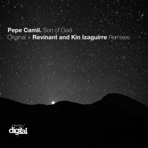 Download track Son Of God (Kin Izaguirre Remix) Pepe CamilKin Izaguirre