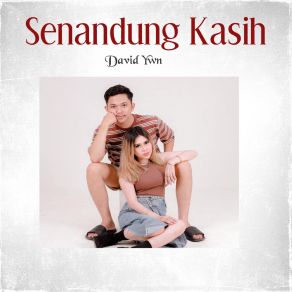 Download track Senandung Kasih David Ywn