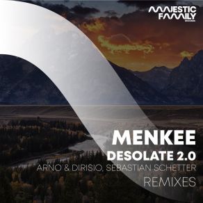 Download track Desolate 2.0 (Sebastian Schetter Remix) Menkee