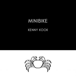 Download track Minibike Kenny Kook