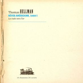 Download track À La Poursuite Du Rêve Américain Thomas Hellman