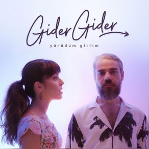 Download track Yürü Gider Gider