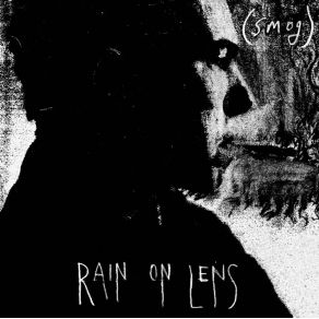 Download track Rain On Lens 1 Smog